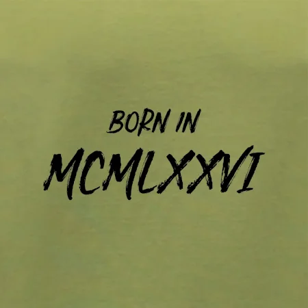 Born in - Římské číslo 1976