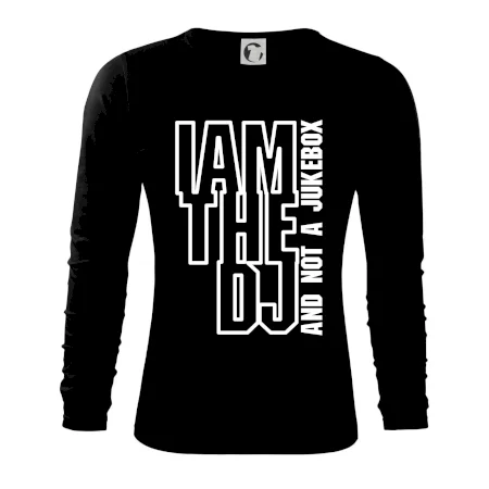 Iam the dj and not a jukebox na výšku