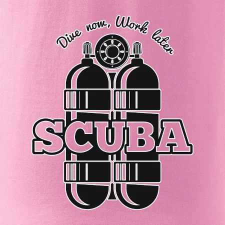 Dive now work later - Scuba