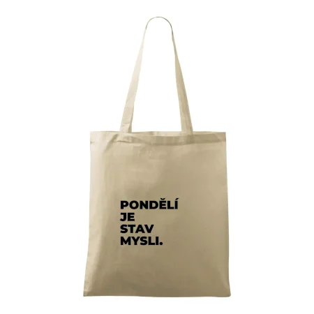PONDĚLÍ JE STAV MYSLI.
