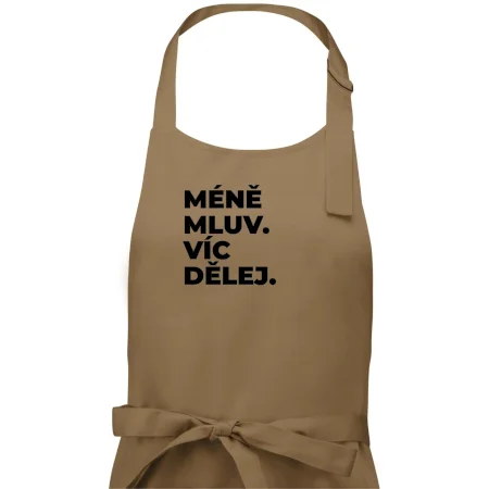 MÉNĚ MLUV. VÍC DĚLEJ.