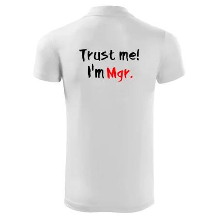 Trust me I´m  Mgr. / Věř mi jsem Magistr.