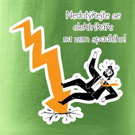 Nedotýkejte se elektrikáře na zem spadlého