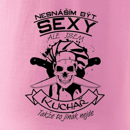 Nesnáším být sexy - Kuchař