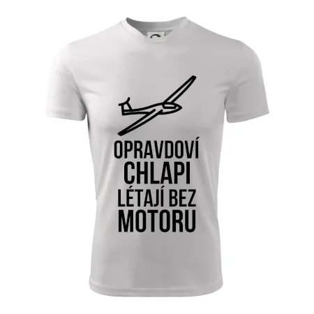 Opravdovi chlapi létají bez motoru