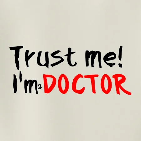 Trust me I´m  a Doctor / Věř mi jsem Doctor