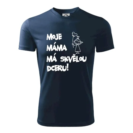 Moje máma má skvělou dceru