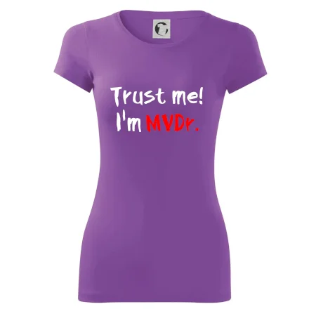 Trust me I´m  MVDr. / Věř mi jsem MVDr.