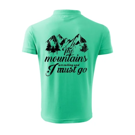 The mountains are calling and i must go