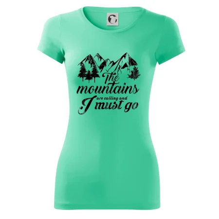 The mountains are calling and i must go