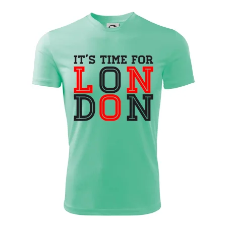 Its time for LONDON