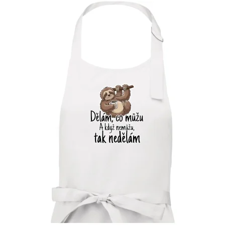 Dělám, co můžu. A když nemůžu, tak nedělám.