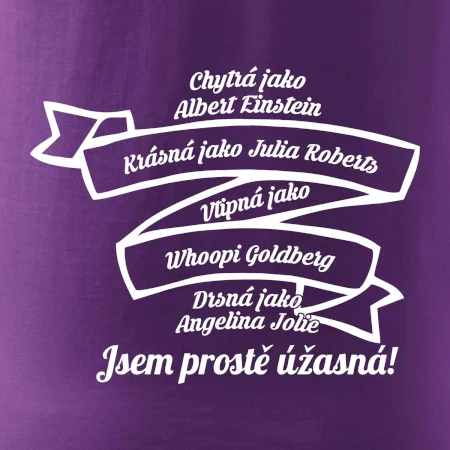 Jsem prostě úžasná