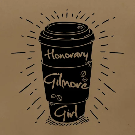 Honorary Gilmore Girl