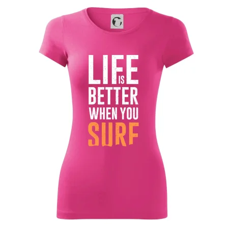 Life is better when you surf