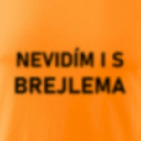 Nevidím i s brejlema