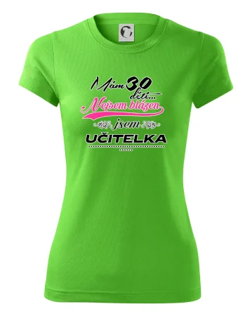 Mám 30 dětí, jsem učitelka