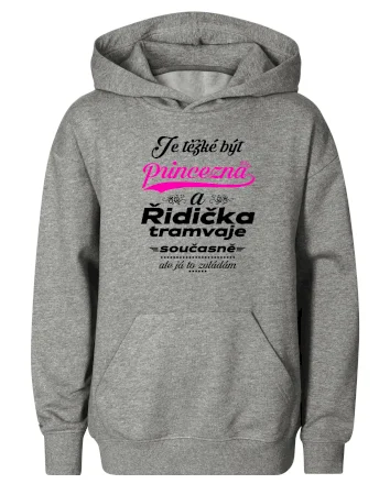 Je těžké být princezna a řidička tramvaje