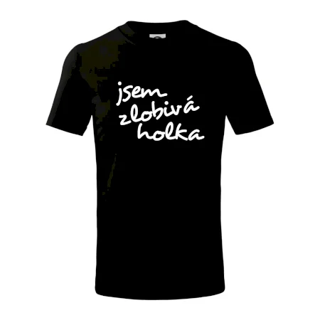 Jsem zlobivá holka