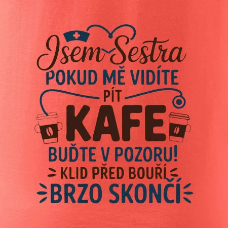 Jsem sestra  - Klid před bouří