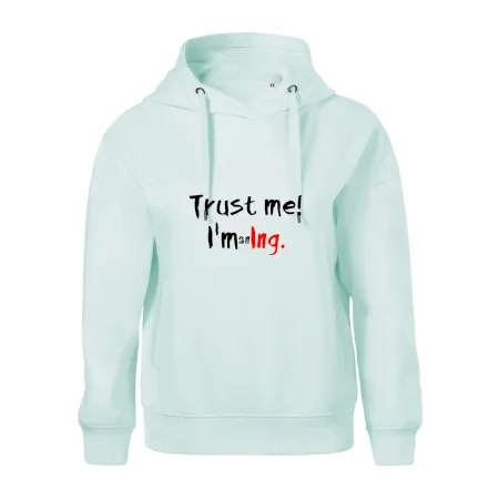 Trust me I´m an Ing. / Věř mi jsem Ing.