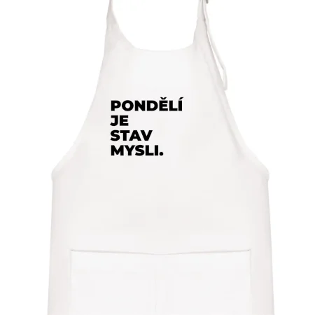 PONDĚLÍ JE STAV MYSLI.