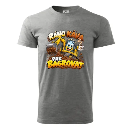 Ráno káva pak bagrovat