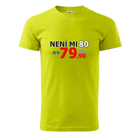 Není mi 80