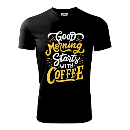 Good Morning Starts with Coffee