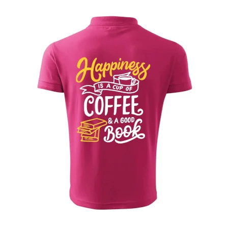 Happiness is a Cup of Coffee and a Good Book