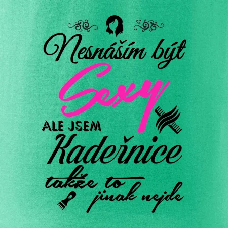 Nesnáším být sexy - Kadeřnice
