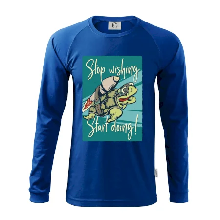Stop wishing start doing želva