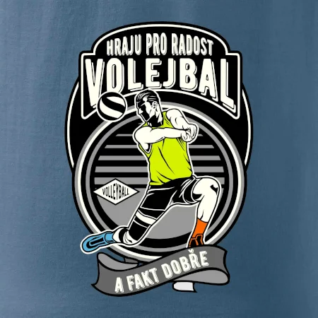Hraju pro radost volejbal a fakt dobře