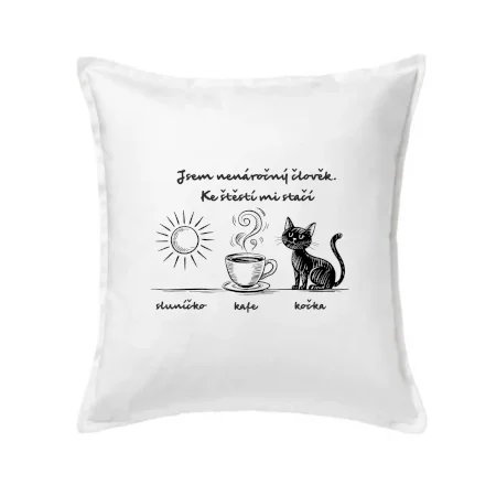 Jsem nenáročný člověk. Ke štěstí mi stačí sluníčko kafe kočka