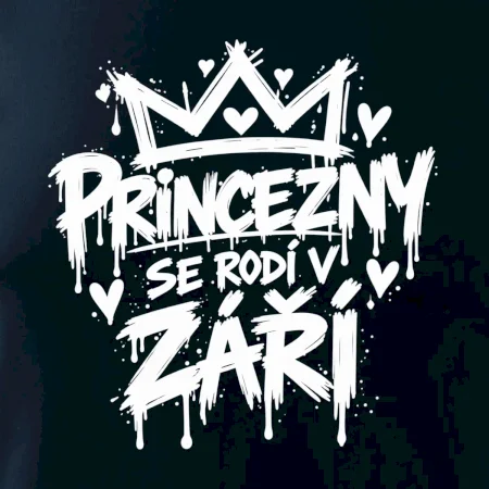 Urban Streetwear - Princové / Princezny se rodí v září
