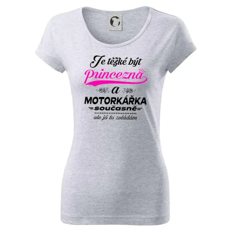 Je těžké být princezna - motorkářka