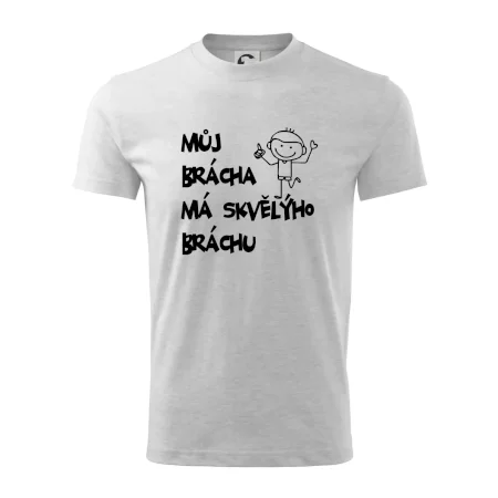 Můj brácha má skvělýho bráchu