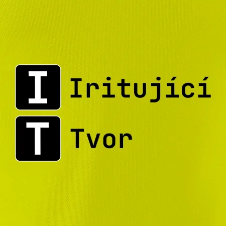 IT Nápis Iritující Tvor