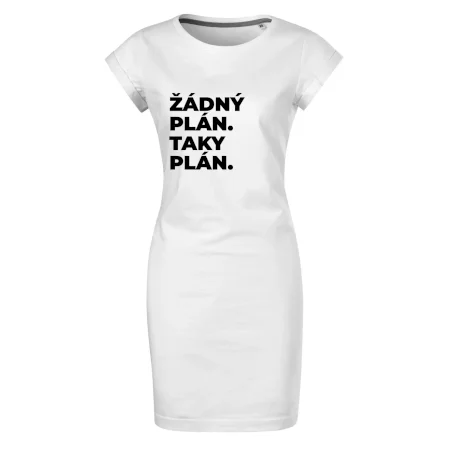 ŽÁDNÝ PLÁN. TAKY PLÁN.