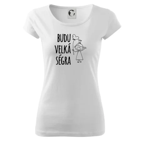 Budu velká ségra