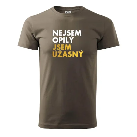 Nejsem opilý jsem úžasný