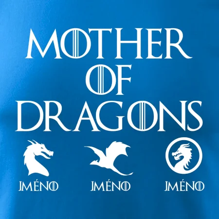 Mother of dragons