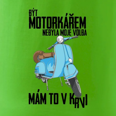 Být motorkářem nebyla moje volba skútr