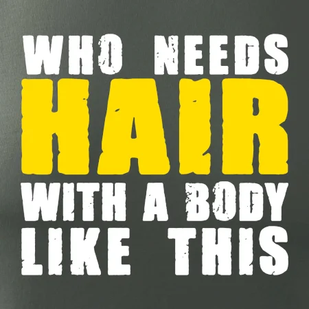 Who Needs Hair With A Body Like This