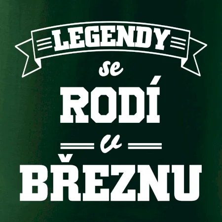 Legendy se rodí v březnu