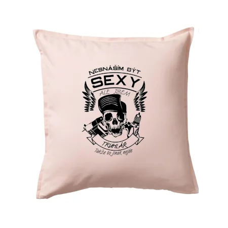 Nesnáším být sexy - truhlář