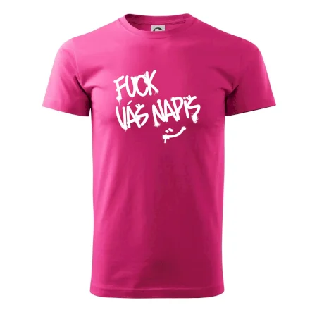 Fu*k Váš nápis