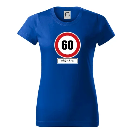 Dopravní značka - rychlost 60 - váš nápis