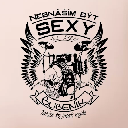 Nesnáším být sexy - bubeník