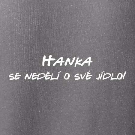 Vaše jméno - se nedělí o své jídlo